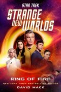 Kniha: Star Trek: Strange New Worlds: Ring of Fire, 2025 Kniha: Star Trek: Strange New Worlds: Ring of Fire, 2025