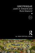 Kniha: Grotesque (Justin D. Edwards a Rune Graulund). Routledge, 2026 Kniha: Grotesque (Justin D. Edwards a Rune Graulund). Routledge, 2026