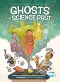 Kniha: Ghosts of Science Past (Jesse Lonergan a Joseph Sieracki). , 2022 Kniha: Ghosts of Science Past (Jesse Lonergan a Joseph Sieracki). , 2022