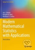 Kniha: Modern Mathematical Statistics with Applications (Jay L. Devore, Matthew A. Carlton a Kenneth N. Berk). Springer Nature Switzerland, 2022 Kniha: Modern Mathematical Statistics with Applications (Jay L. Devore, Matthew A. Carlton a Kenneth N. Berk). Springer Nature Switzerland, 2022