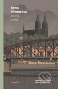 Kniha: Samá voda (Anna Winterová). Mystery Press, 2026 Kniha: Samá voda (Anna Winterová). Mystery Press, 2026