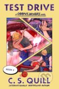 Kniha: Test Drive (C. S. Quill). Simon & Schuster, 2027 Kniha: Test Drive (C. S. Quill). Simon & Schuster, 2027
