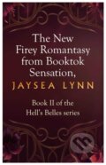 Kniha: Belles of Wrath (Jaysea Lynn). Simon & Schuster, 2027 Kniha: Belles of Wrath (Jaysea Lynn). Simon & Schuster, 2027