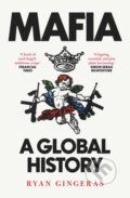 Kniha: Mafia: A Global History, 2027 Kniha: Mafia: A Global History, 2027