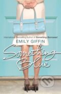 Kniha: Something Blue (Emily Giffin). Arrow Books, 2005 Kniha: Something Blue (Emily Giffin). Arrow Books, 2005