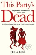 Kniha: This Party's Dead (Erica Buist). Wilton Square Books, 2026 Kniha: This Party's Dead (Erica Buist). Wilton Square Books, 2026