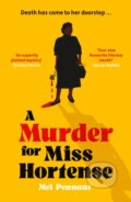 Kniha: A Murder for Miss Hortense (Mel Pennant). Baskerville, 2026 Kniha: A Murder for Miss Hortense (Mel Pennant). Baskerville, 2026
