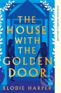 Kniha: The House With the Golden Door (Elodie Harper). Apollo, 2026 Kniha: The House With the Golden Door (Elodie Harper). Apollo, 2026