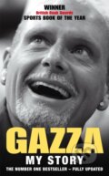 Kniha: Gazza (Paul Gascoigne). Headline Book, 2005 Kniha: Gazza (Paul Gascoigne). Headline Book, 2005