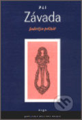 Kniha: Jadvižin polštář (Pál Závada). Argo, 2003 Kniha: Jadvižin polštář (Pál Závada). Argo, 2003