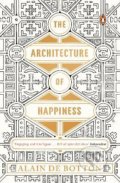 Kniha: The Architecture of Happiness (Alain de Botton), 2014 Kniha: The Architecture of Happiness (Alain de Botton), 2014