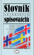 Kniha: Slovník severských spisovatelů (Dagmar Hartlová). Libri, 2004 Kniha: Slovník severských spisovatelů (Dagmar Hartlová). Libri, 2004
