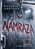 Kniha: Námraza (Michaela Janečková). Cosmopolis, 2026 Kniha: Námraza (Michaela Janečková). Cosmopolis, 2026
