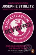 Kniha: Globalization and Its Discontents Revisited (Joseph E. Stiglitz). Penguin Books, 2017 Kniha: Globalization and Its Discontents Revisited (Joseph E. Stiglitz). Penguin Books, 2017