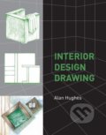 Kniha: Interior Design Drawing (Alan Hughes). The Crowood, 2008 Kniha: Interior Design Drawing (Alan Hughes). The Crowood, 2008