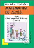 Kniha: Matematika pro 7. ročník ZŠ - 2. díl (Jiří Kadleček Oldřich a Odvárko). Spoločnosť Prometheus, 2012 Kniha: Matematika pro 7. ročník ZŠ - 2. díl (Jiří Kadleček Oldřich a Odvárko). Spoločnosť Prometheus, 2012