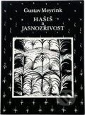 Kniha: Hašiš a jasnozřivost (Gustav Meyrink). Volvox Globator Kniha: Hašiš a jasnozřivost (Gustav Meyrink). Volvox Globator