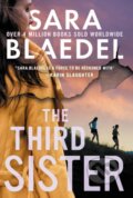 Kniha: The Third Sister (Sara Blaedel). Grand Central Publishing, 2021 Kniha: The Third Sister (Sara Blaedel). Grand Central Publishing, 2021