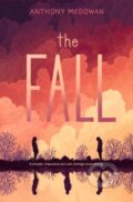 Kniha: The Fall (Anthony McGowan). , 2026 Kniha: The Fall (Anthony McGowan). , 2026