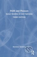 Kniha: Profit and Pleasure (Rosemary Hennessy). Routledge, 2026 Kniha: Profit and Pleasure (Rosemary Hennessy). Routledge, 2026