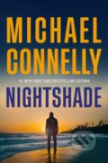 Kniha: Nightshade (Michael Connelly). Little, Brown, 2025 Kniha: Nightshade (Michael Connelly). Little, Brown, 2025