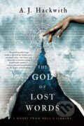 Kniha: The God of Lost Words (A. J. Hackwith). Ace, 2021 Kniha: The God of Lost Words (A. J. Hackwith). Ace, 2021