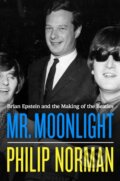 Kniha: Mr. Moonlight (Philip Norman). Da Capo, 2026 Kniha: Mr. Moonlight (Philip Norman). Da Capo, 2026
