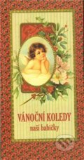 Kniha: Vánoční koledy naší babičky (Klára Trnková). Studio Trnka, 2009 Kniha: Vánoční koledy naší babičky (Klára Trnková). Studio Trnka, 2009