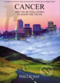 Kniha: Cancer (Phillip Day). Credence Publications, 1999 Kniha: Cancer (Phillip Day). Credence Publications, 1999