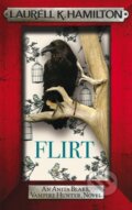 Kniha: Flirt (Laurell K. Hamilton). Headline Book, 2011 Kniha: Flirt (Laurell K. Hamilton). Headline Book, 2011