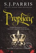 Kniha: Prophecy (S.J. Parris). HarperCollins, 2011 Kniha: Prophecy (S.J. Parris). HarperCollins, 2011