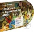 Audiokniha: Hostinec u kamenného stolu (Karel Poláček). Tympanum, 2012 Audiokniha: Hostinec u kamenného stolu (Karel Poláček). Tympanum, 2012