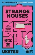 Kniha: Strange Houses (Uketsu). Pushkin Press, 2027 Kniha: Strange Houses (Uketsu). Pushkin Press, 2027