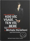 Kniha: Kdo víc vsadí, ten víc bere (Ladislav Verecký). , 2002 Kniha: Kdo víc vsadí, ten víc bere (Ladislav Verecký). , 2002