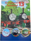 Kniha: O mašince Tomášovi 13 (W.a Ch. Awdry, W. a Ch. Awdry, a CH. Awdry W. a Wilbert Vere Awdry). , 2009 Kniha: O mašince Tomášovi 13 (W.a Ch. Awdry, W. a Ch. Awdry, a CH. Awdry W. a Wilbert Vere Awdry). , 2009
