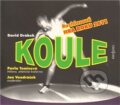 Audiokniha: Koule (David Drábek). Radioservis, 2011 Audiokniha: Koule (David Drábek). Radioservis, 2011