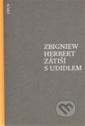 Kniha: Zátiší s udidlem (Zbigniew Herbert). Opus, 2012 Kniha: Zátiší s udidlem (Zbigniew Herbert). Opus, 2012