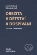 Obezita v dětství a dospívání - Jana Pařízková, Lidka Lisá a kol., 2007