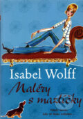 Kniha: Maléry s mazlíčky (Isabell Wolff), 2007 Kniha: Maléry s mazlíčky (Isabell Wolff), 2007