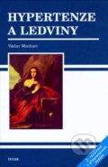 Kniha: Hypertenze a ledviny (Václav Monhart). Triton, 2007 Kniha: Hypertenze a ledviny (Václav Monhart). Triton, 2007