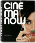 Kniha: Cinema Now (Andrew Bailey). Taschen, 2007 Kniha: Cinema Now (Andrew Bailey). Taschen, 2007