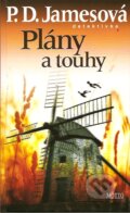 Kniha: Plány a touhy (P.D. James). Motto, 2007 Kniha: Plány a touhy (P.D. James). Motto, 2007