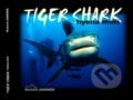 Tiger Shark - hyena moří - Richard Jaroněk, Daranus, 2007