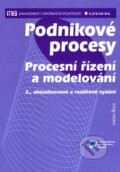 Kniha: Podnikové procesy (Václav Řepa). Grada, 2007 Kniha: Podnikové procesy (Václav Řepa). Grada, 2007
