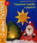 Kniha: Vianočné ozdoby z papiera (Sigrid Wetzel-Maesmanns). Talentum, 2007 Kniha: Vianočné ozdoby z papiera (Sigrid Wetzel-Maesmanns). Talentum, 2007