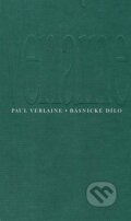 Kniha: Básnické dílo (Paul Verlaine). Vyšehrad, 2007 Kniha: Básnické dílo (Paul Verlaine). Vyšehrad, 2007