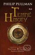 Kniha: Temné hmoty (trilógia) (Philip Pullman), 2007 Kniha: Temné hmoty (trilógia) (Philip Pullman), 2007