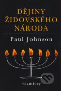 Kniha: Dějiny židovského národa (Paul Johnson). MozART, 2007 Kniha: Dějiny židovského národa (Paul Johnson). MozART, 2007