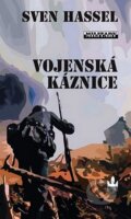 Kniha: Vojenská káznice (Sven Hassel). Baronet, 2002 Kniha: Vojenská káznice (Sven Hassel). Baronet, 2002