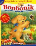 Kniha: Bonbónik v lese (Slovart Print). Slovart Print, 2007 Kniha: Bonbónik v lese (Slovart Print). Slovart Print, 2007